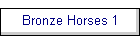 Bronze Horses 1